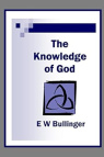 The Knowledge of God: His Revelation of Himself